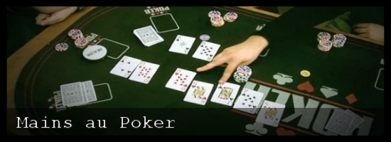 Mains au poker